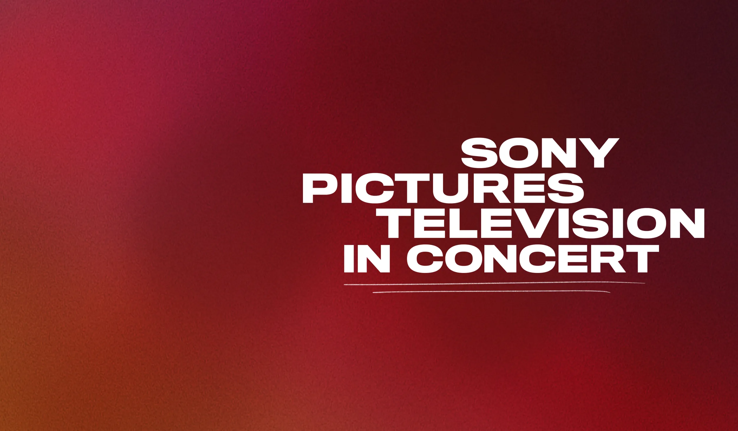 Sony Pictures Television in Concert in white capital letters against a burgundy background