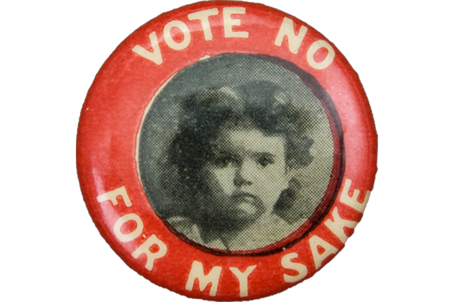 Vote No for My Sake political button Spanish