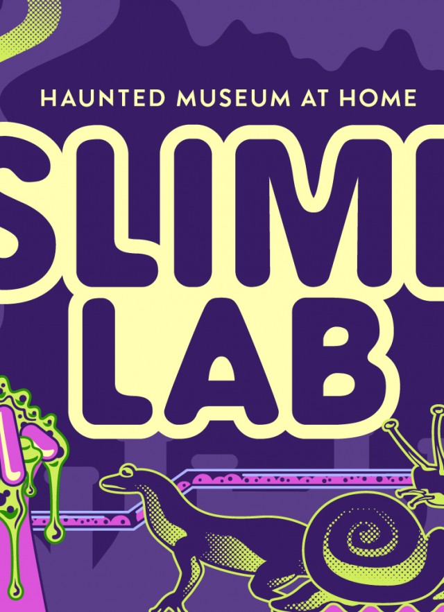 Haunted Museum- Slime Lab