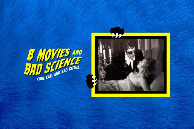 B Movies and Bad Science in yellow and white letters next to a black and white image of man in dark glasses, holding a candelabra, leaning over a woman
